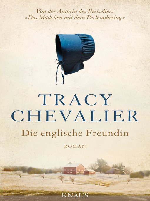 Titeldetails für Die englische Freundin nach Tracy Chevalier - Verfügbar